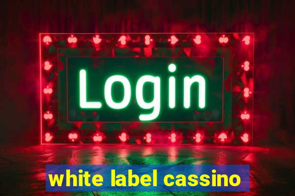 white label cassino